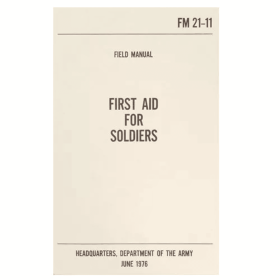 First Aid For Soldiers Manual