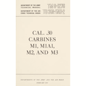 Cal .30 Carbines Technical Manual